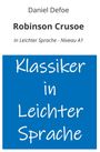 Daniel Defoe: Robinson Crusoe: In Leichter Sprache - Niveau A1, Buch