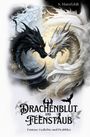 S. Hutzfeldt: Drachenblut und Feenstaub: Fantasy Gedichte und Drabbles, Buch