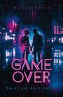 Melissa Ratsch: Game Over - Spiel um dein Leben, Buch