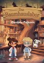 Danijela Pejkovic: Das Baumhauslabor, Buch