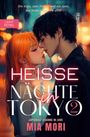 Mia Mori: Heisse Nächte in Tokyo 2, Buch