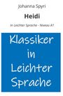 Johann Spyri: Heidi: In Leichter Sprache - Niveau A1, Buch