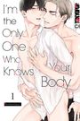 Iroha Usui: I'm the Only One Who Knows Your Body 01, Buch