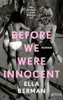 Ella Berman: Before we were innocent, Buch