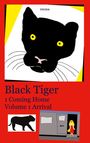 Twins: Black Tiger 1 Coming Home, Buch