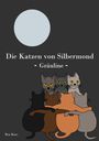 Bea Kors: Die Katzen von Silbermond, Buch