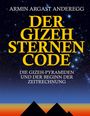 Armin Argast Anderegg: Der Gizeh Sternen Code, Buch