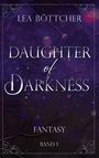 Lea Böttcher: Daughter of Darkness, Buch