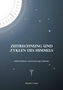Michael J. Franz: Zeitrechnung und Zyklen des Himmels, Buch