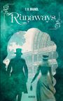 T. B. Brandl: Runaways, Buch