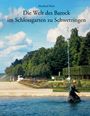 Manfred Hein: Die Welt des Barock im Schlossgarten zu Schwetzingen, Buch