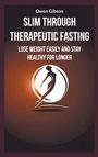 Owen Gibson: Slim through therapeutic fasting, Buch