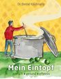 Bernd Kaufmann: Mein Eintopf, Buch