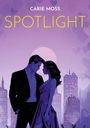 Carie Moss: Spotlight, Buch