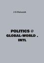J-G Matuszek: Politics @ global-world . intl, Buch