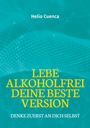 Helio Cuenca: Lebe Alkoholfrei deine beste Version, Buch