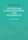 : Textausgabe Kommunikations- und Medienrecht, Buch