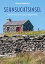 Markus Helfferich: Sehnsuchtsinsel, Buch