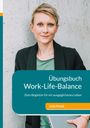 Julia Pedak: Work-Life-Balance Übungsbuch, Buch