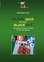 Michael Lutz: Black Jack Without Black Out, Buch
