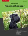 Peter Driester: Traumrasse Riesenschnauzer, Buch