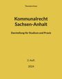 Thorsten Franz: Kommunalrecht Sachsen-Anhalt, Buch