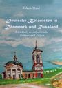 Jakob Maul: Deutsche Kolonisten in Dänemark und Russland, Buch