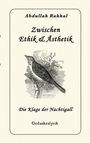 Abdullah Rahhal: Zwischen Ethik & Ästhetik, Buch