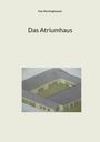 Kay Herminghausen: Das Atriumhaus, Buch