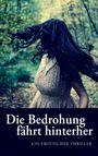 Patrick Salm: Die Bedrohung fährt hinterher, Buch