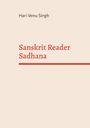 Hari Venu Singh: Sanskrit Reader Sadhana, Buch