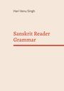 Hari Venu Singh: Sanskrit Reader Grammar, Buch