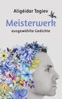 Aligéidar Tagiev: Meisterwerk, Buch