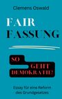 Clemens Oswald: Fairfassung, Buch