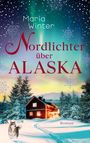 Maria Winter: Nordlichter über Alaska, Buch