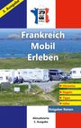 Claus Schöttle: Frankreich-Mobil-Erleben, Buch