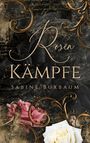 Sabine Buxbaum: Rosenkämpfe, Buch