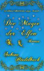 Sabine Heidelbach: Die Magie der Elfen, Buch