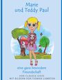 Claudia Giese: Marie und Teddy Paul eine ganz besondere Freundschaft, Buch