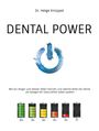 Helge Knüppel: Dental Power, Buch