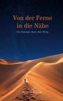 Bruno Kofler: Von der Ferne in die Nähe, Buch