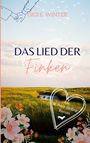 Gigi E. Winter: Das Lied der Finken: Ein St. Peter-Ording Roman, Buch
