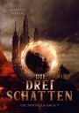 Markus Seirer: Die drei Schatten, Buch