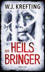 W. J. Krefting: Der Heilsbringer, Buch