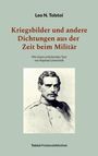 Leo N. Tolstoi: Kriegsbilder und andere Dichtungen aus der Zeit beim Militär, Buch