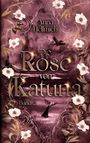 Anna Hellmich: Die Rose von Katuna, Buch