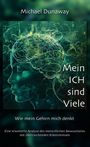 Michael Dunaway: Mein ICH sind Viele, Buch