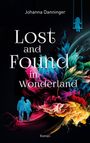 Johanna Danninger: Lost and Found in Wonderland, Buch