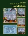 Elke Selke: Gehäkelte Gardinen spezial : Landleben, Buch