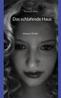 Natascha Bialy: Das schlafende Haus, Buch